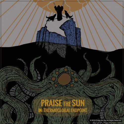 Praise The Sun : IN: Thermoglobal Endpoint